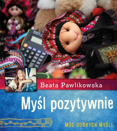 okładka Myśl pozytywnie książka | Beata Pawlikowska