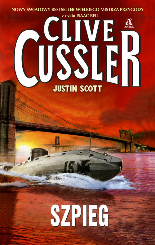 okładka Szpieg książka | Clive Cussler, Justin Scott