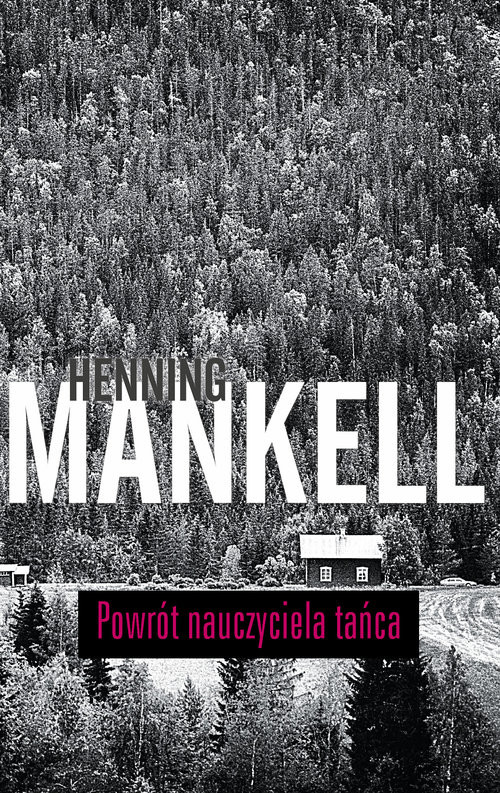okładka Powrót nauczyciela tańca książka | Henning Mankell