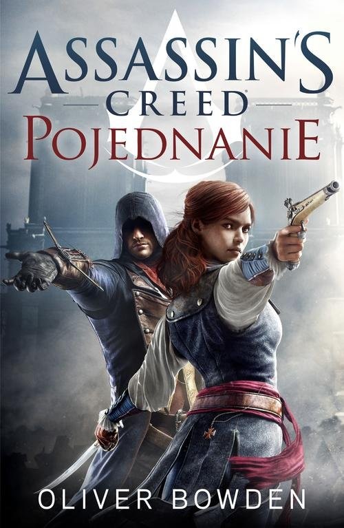 okładka Assassin`s Creed. Pojednanie książka | Oliver Bowden