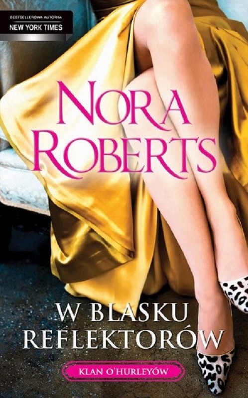 okładka W blasku reflektorów książka | Nora Roberts