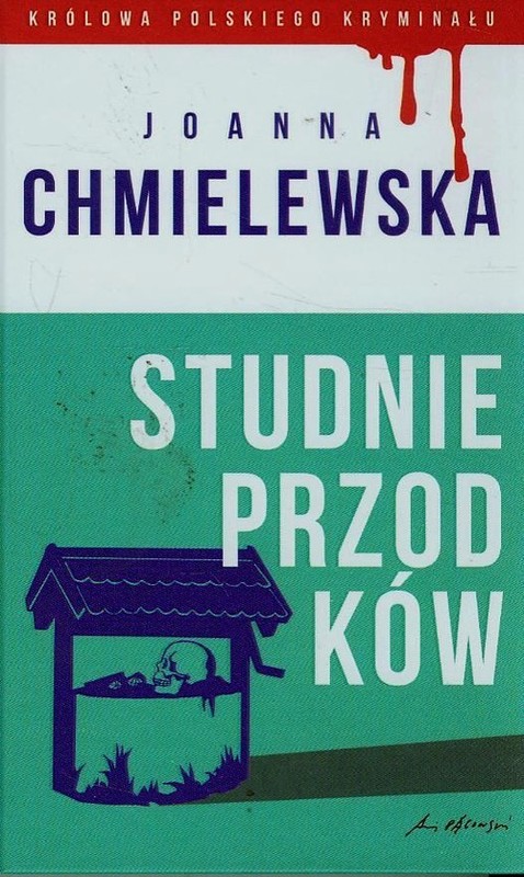 okładka Studnie przodków książka | Joanna Chmielewska