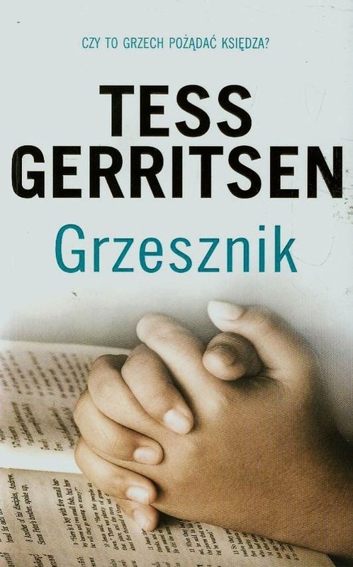okładka Grzesznik książka | Tess Gerritsen