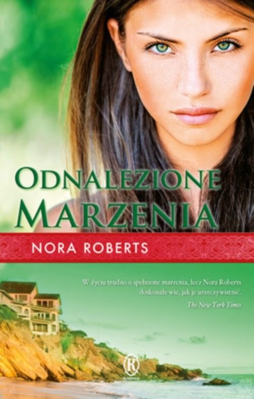 okładka Odnalezione marzenia książka | Nora Roberts