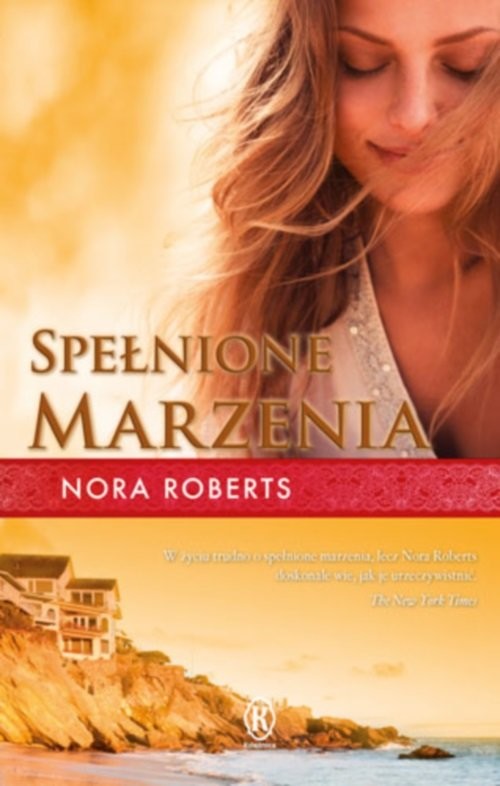 okładka Spełnione marzenia książka | Nora Roberts