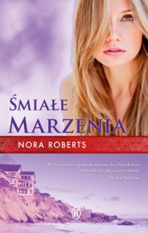 okładka Śmiałe marzenia książka | Nora Roberts