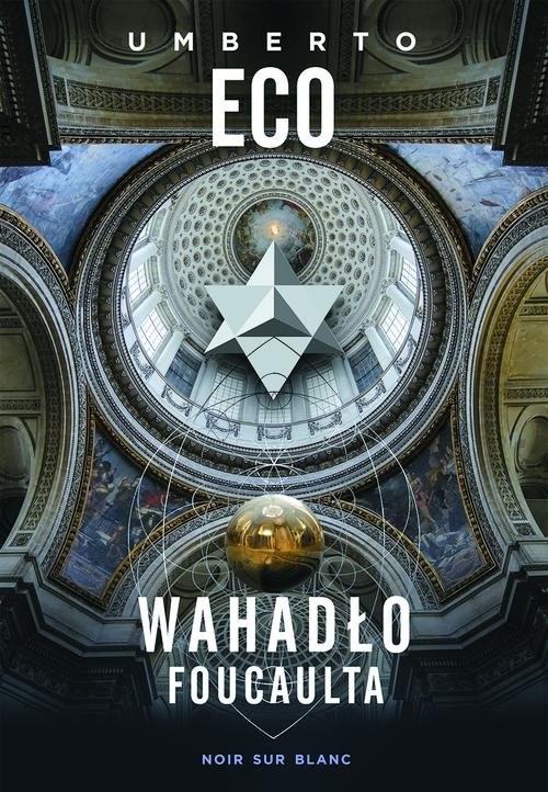 okładka Wahadło Foucaulta książka | Umberto Eco