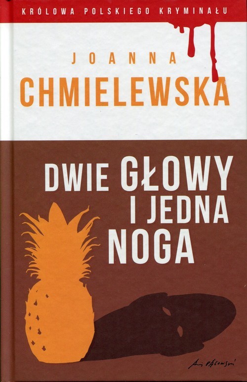 okładka Dwie głowy i jedna noga książka | Joanna Chmielewska