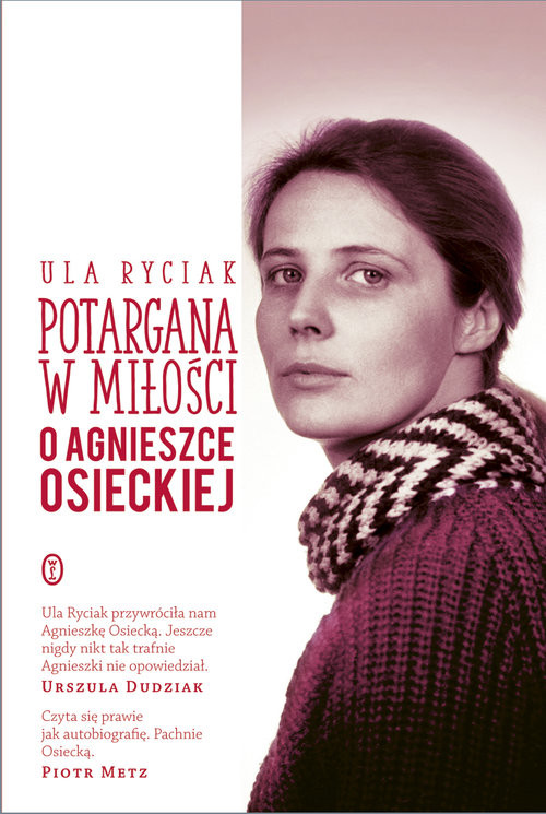 okładka Potargana w miłości. O Agnieszce Osieckiej książka | Ula Ryciak