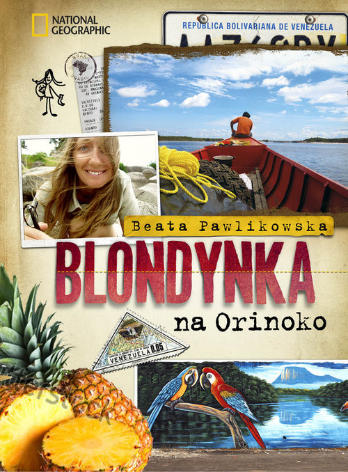 okładka Blondynka na Orinoko książka | Beata Pawlikowska