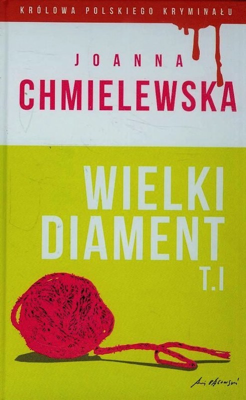 okładka Wielki diament. Tom 1 książka | Joanna Chmielewska