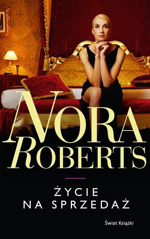 okładka Życie na sprzedaż książka | Nora Roberts