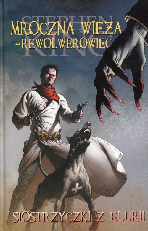 okładka Mroczna Wieża. Rewolwerowiec. Tom 7 Siostrzyczki z Elurii książka | Stephen King, Furth Robin, Peter David