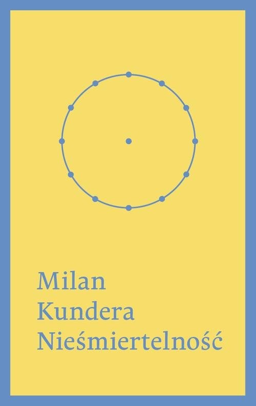 okładka Nieśmiertelność książka | Milan Kundera