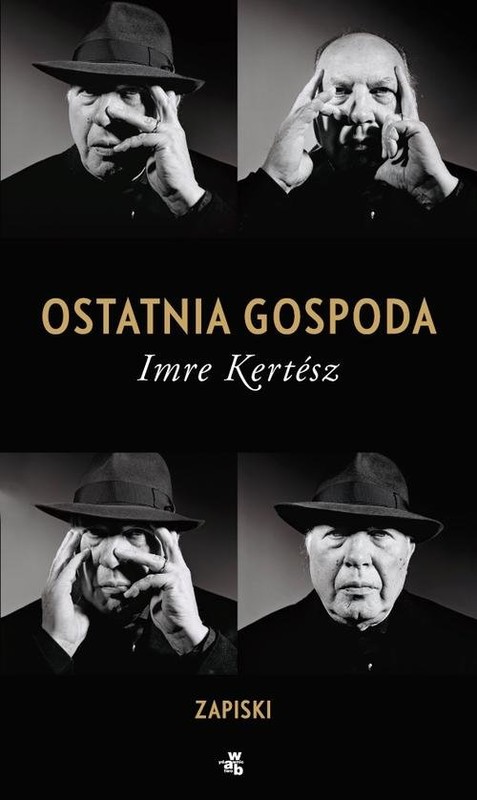 okładka Ostatnia gospoda. Zapiski książka | Imre Kertesz