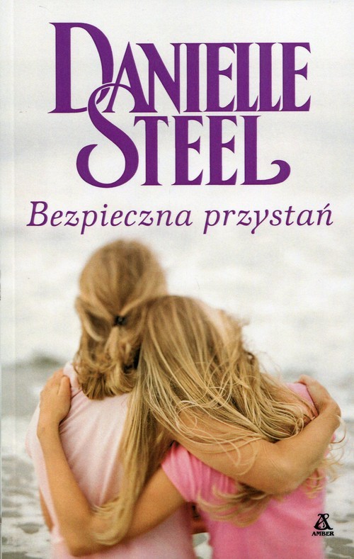 okładka Bezpieczna przystań książka | Danielle Steel