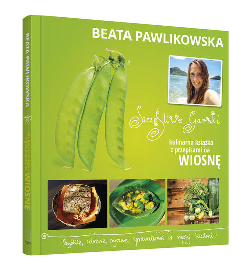 okładka Szczęśliwe garnki. Kulinarne przepisy na wiosnę książka | Beata Pawlikowska