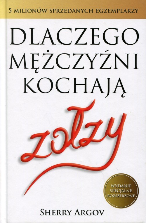 okładka Dlaczego mężczyźni kochają zołzy książka | Argov Sherry