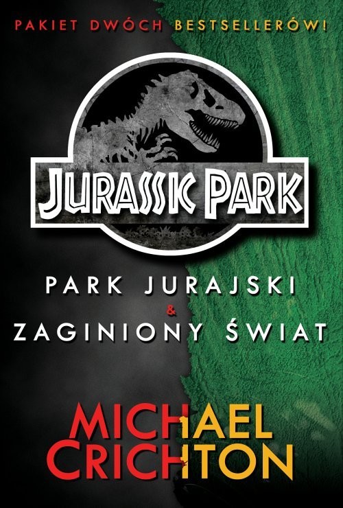 okładka Jurassic Park. Park Jurajski i Zaginiony Świat książka | Michael Crichton