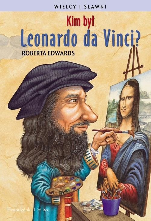 okładka Kim był Leonardo da Vinci? książka | Roberta Edwards