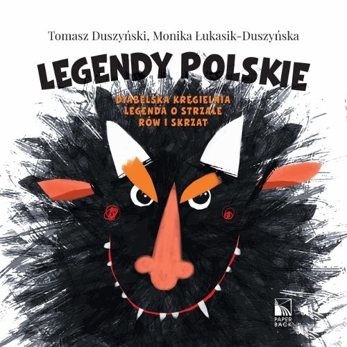 okładka Legendy polskie. Diabelska kręgielnia, Legenda o strzale, Rów i skrzat książka | Tomasz Duszyński, Monika Łukasik-Duszyńska