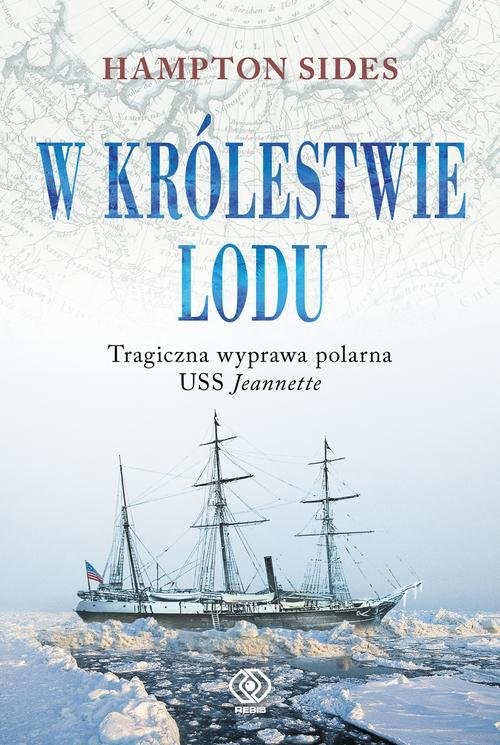 okładka W królestwie lodu książka | Hampton Sides