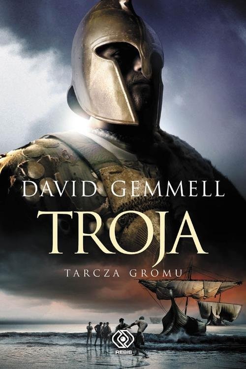 okładka Troja. Tarcza Gromu książka | David Gemmell