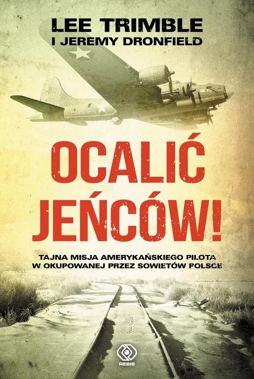 okładka Ocalić jeńców! książka | Lee Trimble