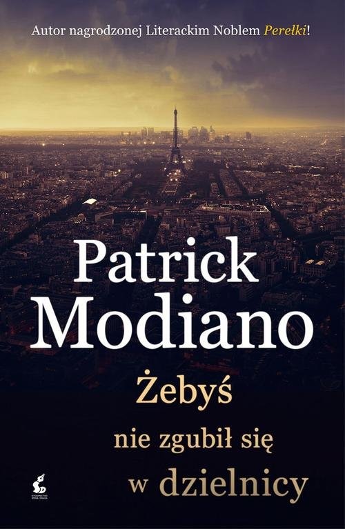 okładka Żebyś nie zgubił się w dzielnicy książka | Patrick Modiano