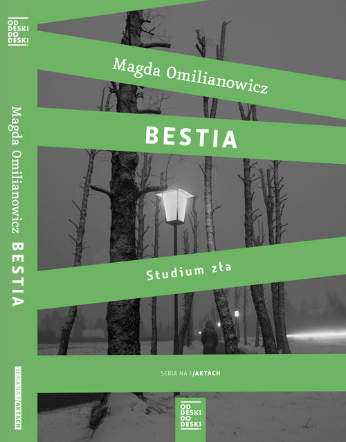 okładka Bestia. Studium zła książka | Magda Omilianowicz