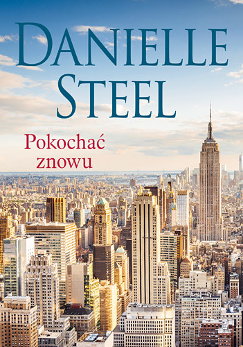 okładka Pokochać znowu książka | Danielle Steel