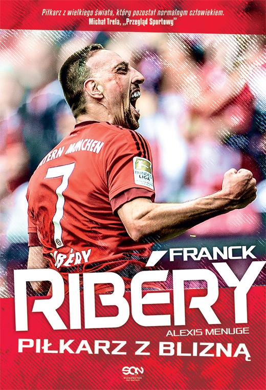 okładka Franck Ribery. Piłkarz z blizną książka | Alexis Menuge