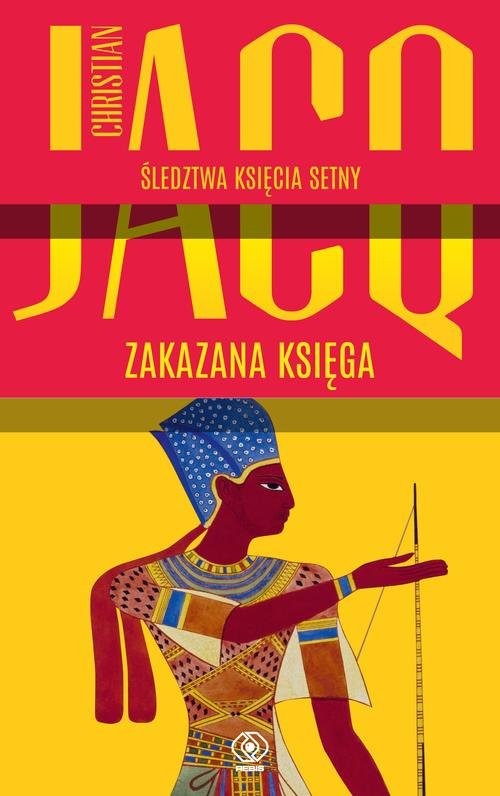 okładka Śledztwa księcia Setny. Tom 2. Zakazana księga książka | Christian Jacq