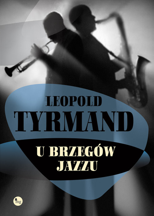 okładka U brzegów jazzu książka | Leopold Tyrmand
