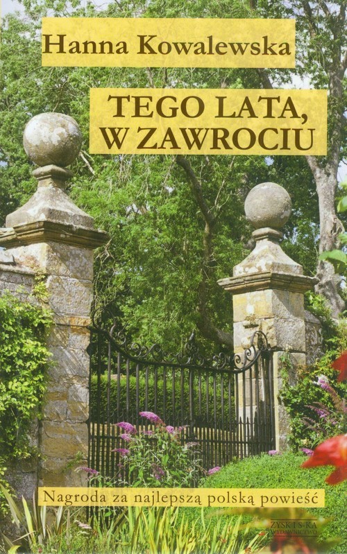 okładka Tego lata, w Zawrociu książka | Hanna Kowalewska