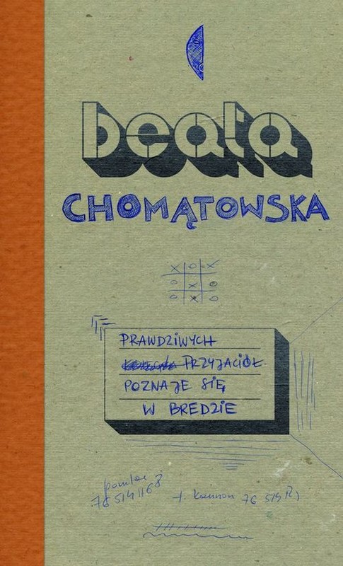 okładka Prawdziwych przyjaciół poznaje się w Bredzie książka | Beata Chomątowska