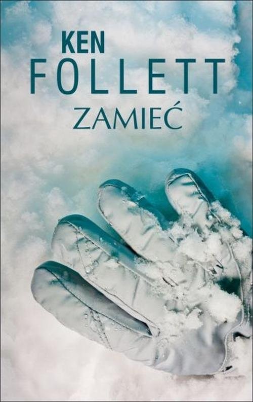 okładka Zamieć książka | Ken Follett