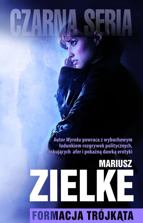 okładka Formacja trójkąta książka | Mariusz Zielke