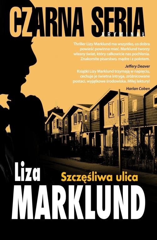 okładka Szczęśliwa ulica książka | Liza Marklund