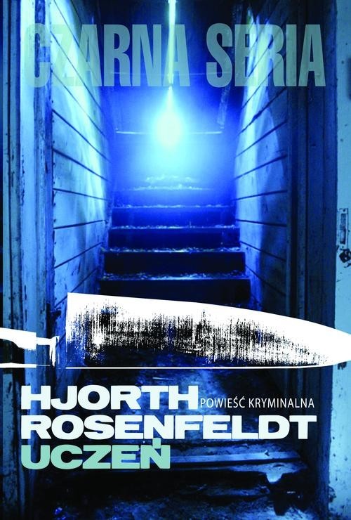 okładka Uczeń książka | Hans Rosenfeldt, Michael Hjorth