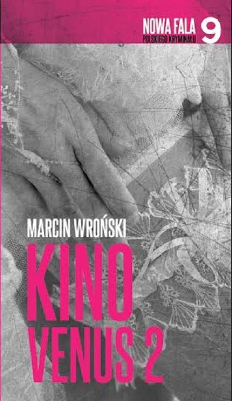 okładka Kino Venus 2 książka | Marcin Wroński