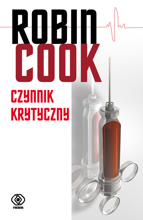 okładka Czynnik krytyczny książka | Robin Cook