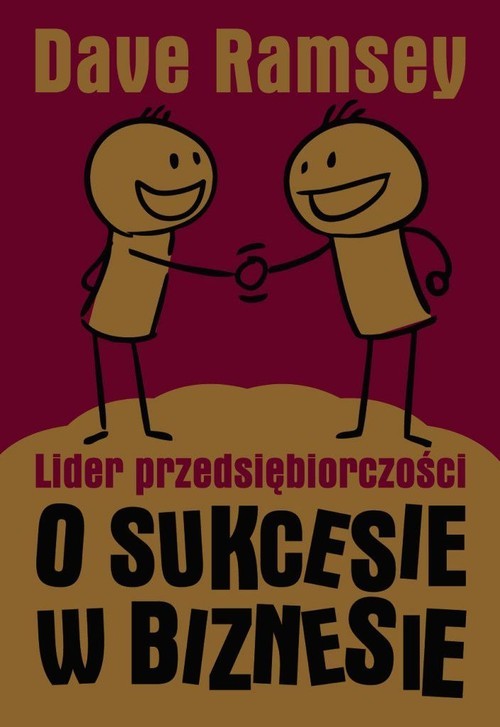 okładka Lider przedsiębiorczości. O sukcesie w biznesie książka | Ramsey Dave