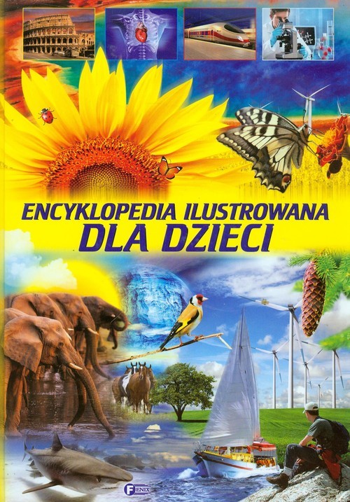 okładka Encyklopedia ilustrowana dla dzieci książka | Praca Zbiorowa