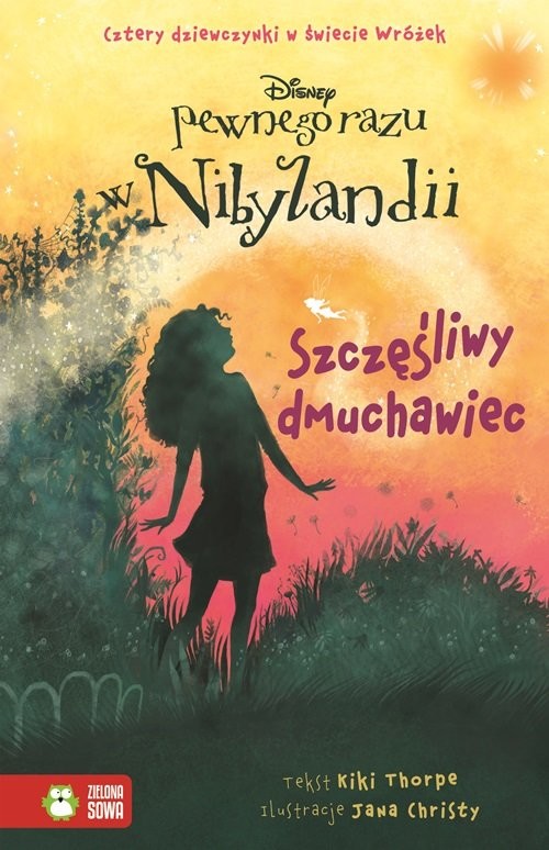 okładka Pewnego razu w Nibylandii 3. Szczęśliwy dmuchawiec książka | Thorpe Kiki