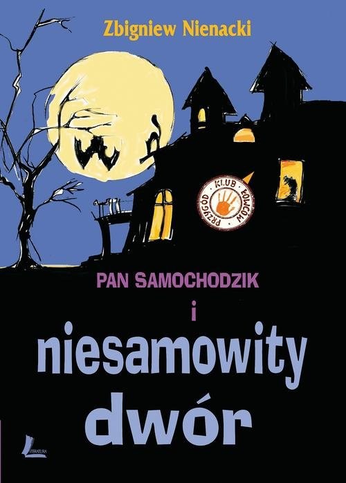 okładka Pan Samochodzik i niesamowity dwór książka | Zbigniew Nienacki