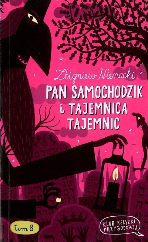 okładka Pan Samochodzik i tajemnica tajemnic. Tom 8 książka | Zbigniew Nienacki