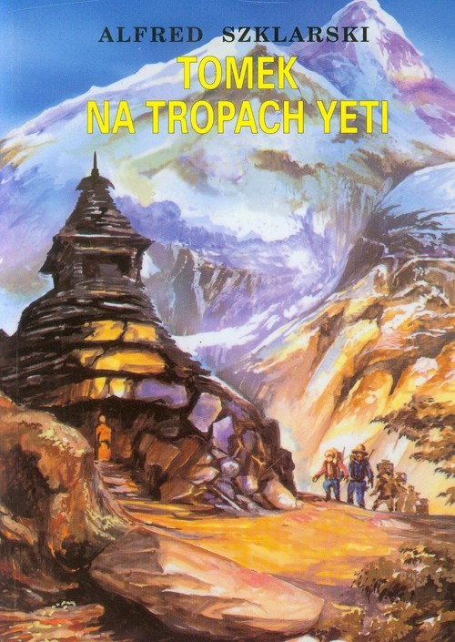 okładka Tomek na tropach Yeti książka | Alfred Szklarski