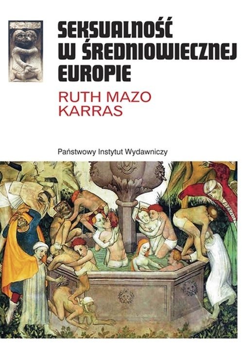 okładka Seksualność w średniowiecznej Europie książka | Ruth Mazo Karras