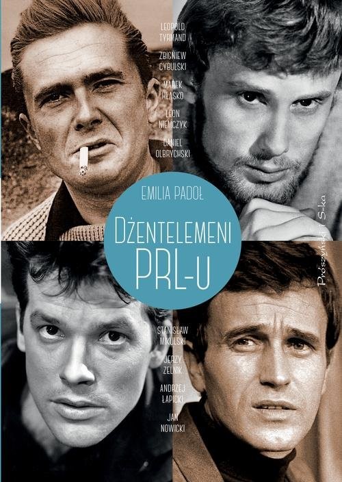 okładka Dżentelmeni PRL-u książka | Emilia Padoł